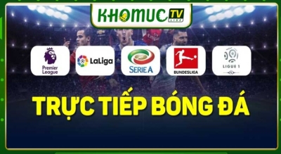 Khomuctv - Đỉnh Cao Bóng Đá Trực Tuyến Chất Lượng Full HD